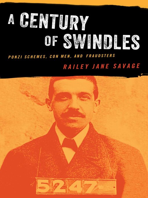 Title details for Century of Swindles by Railey  Jane Savage - Available